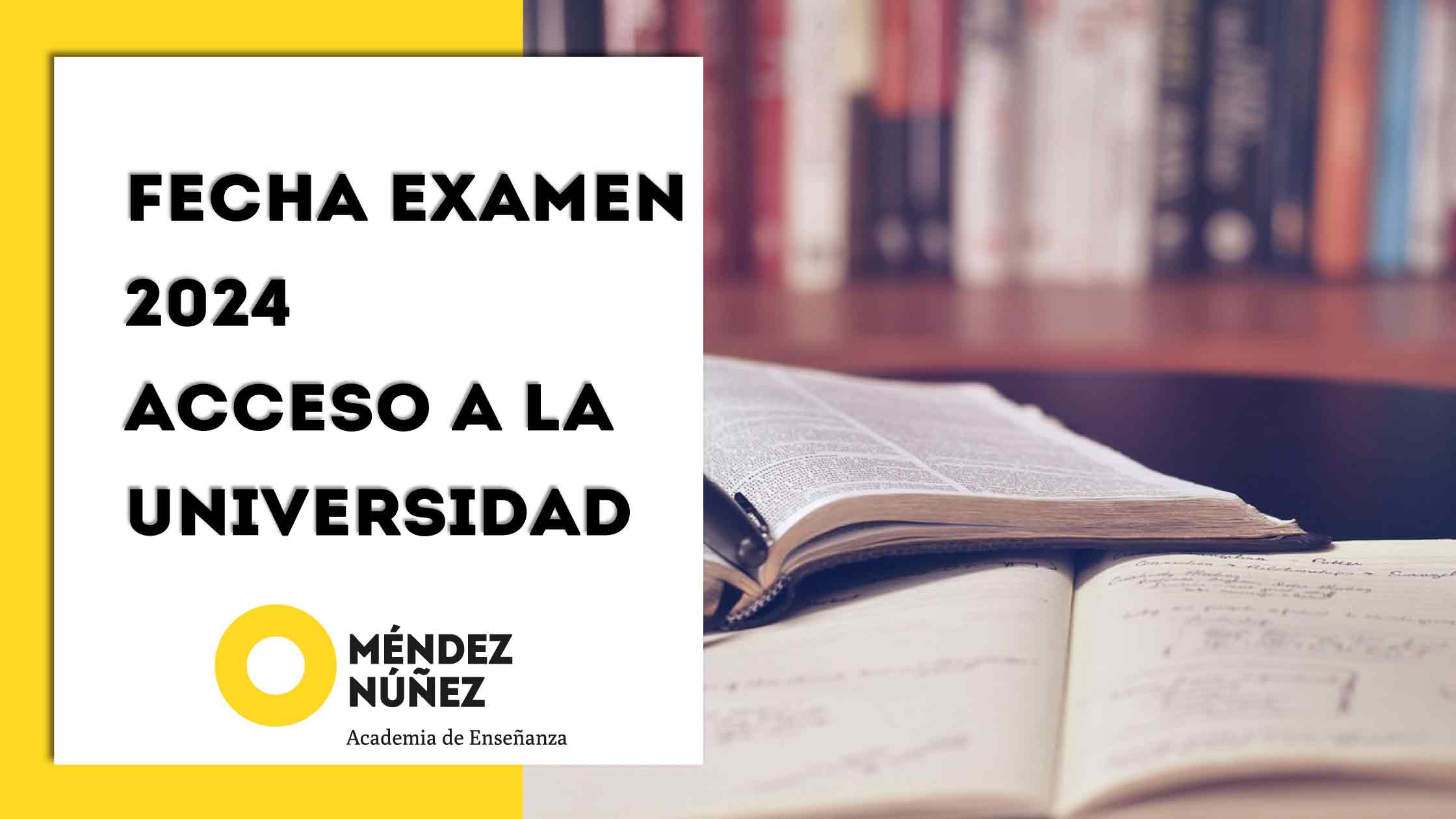 fehca examen mayores 25